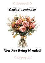 YOU ARE BEING MENDED