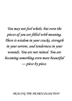 EVEN YOUR BROKEN PIECES STILL HOLD PURPOSE