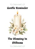 THE BLESSING IN STILLNESS