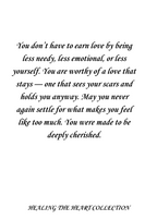 YOU ARE WORTHY OF A LOVE THAT STAYS